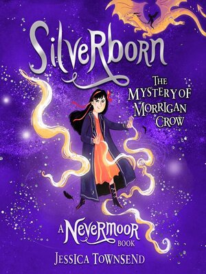 cover image of Silverborn: The Mystery of Morrigan Crow